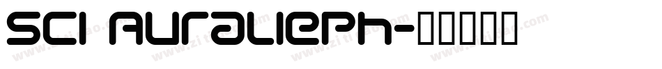 Sci Auralieph字体转换